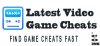 Latest Video game Cheats.jpg