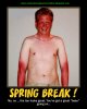 spring break tan tanning burnt sun burn motivational posters wallpapers hot funny.jpg